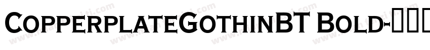 CopperplateGothinBT Bold字体转换